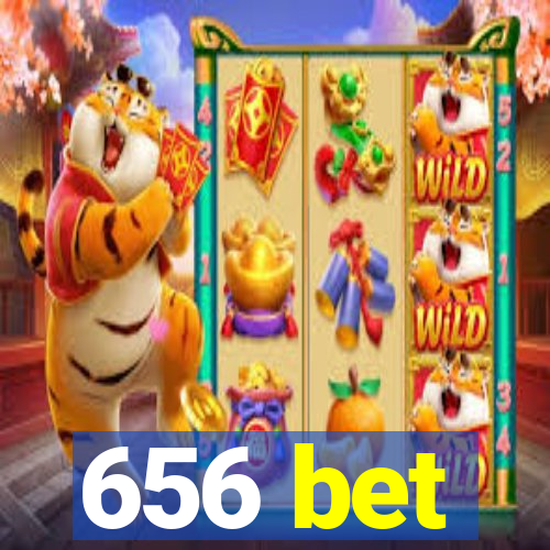 656 bet